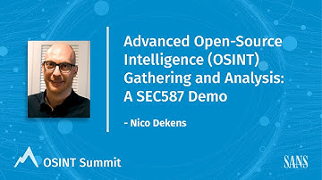 Advanced Open-Source Intelligence (OSINT) Gathering and Analysis: A SEC587 Demo