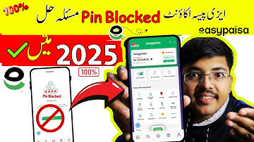 Easypaisa Pin Blocked Problem 2025 | Easypaisa pin Reset Karne ka Tarika |Easypaisa pin code blocked