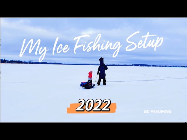 My Ice Fishing Setup 2022（我的冰钓）---冰钓的全部干货介绍都在这🎣🎣🎣 安省钓鱼