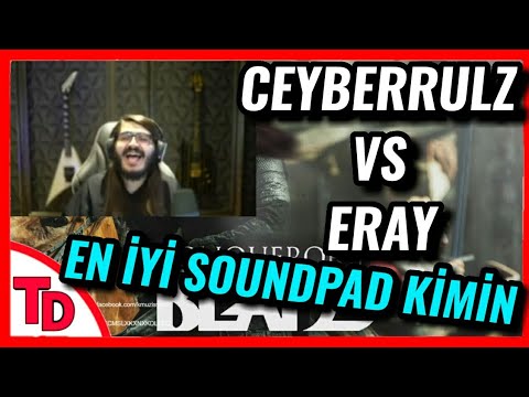 Kendine Müzisyen - Soundpadleri Kapıştırıyor [ERAY VS CYBERRULZ] w/Jrokez,Eray,Cyberrulz | 8 Eylül