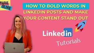 How to bold words in LinkedIn posts and make your content stand out