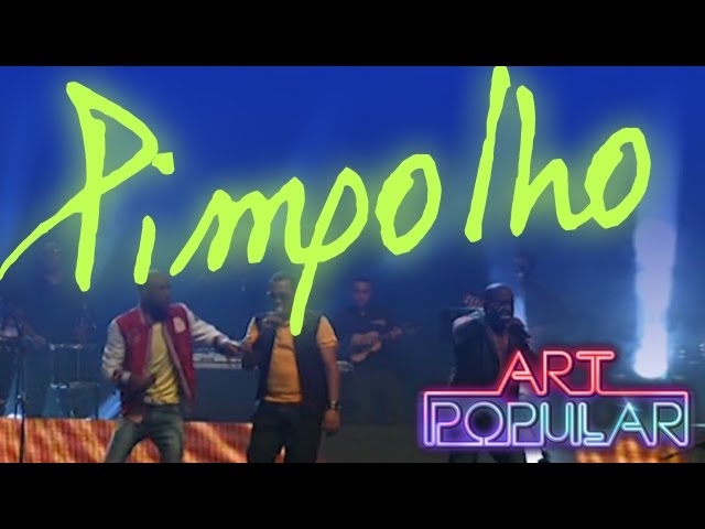 Art Popular - Pimpolho