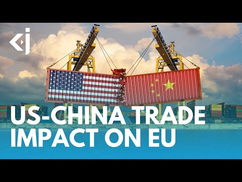 Q&A - How will US-CHINA trade impact EUROPE? - KJ Vids - Q&A - How will US-CHINA trade impact EUROPE? - KJ Vids