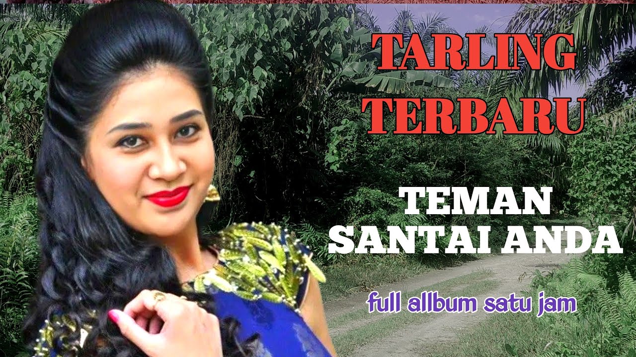 TARLING TERBARU - TEMAN SANTAI ANDA - MANTAP TENAN BOLO TARLINGNYA