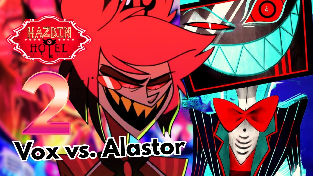Hazbin Hotel Season 2 Alastor Vs. Vox 'Two Faces Of Power' - YouTube