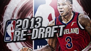 GIANNIS AND KYRIE! RE-DRAFTING THE 2013 NBA DRAFT!!