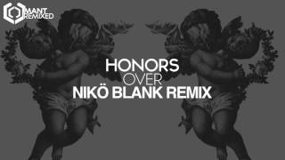 Honors - Over (Nikö Blank Remix)