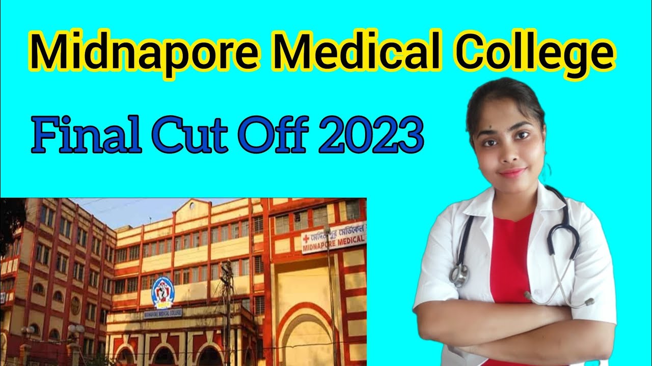 midnapore medical college final cut off 2023 / midnapore medical