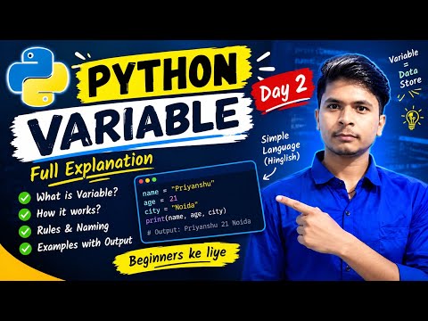 Python Variables Explained in Hindi | Python Day 2 | Variable Kya Hai? | Beginner to Advanced