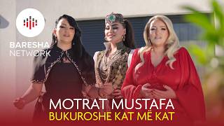 Motrat Mustafa - BUKUROSHE KAT MË KAT (Official Music Video)