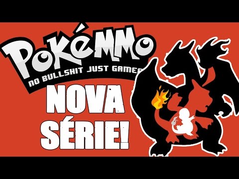 A NOVA SÉRIE POKÉMON! | PokéMMO #1?
