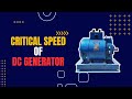 Unveiling the Critical Speed: Mastering DC Shunt Generator Performance