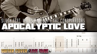 Apocalyptic love | Slash&#39; feat. Myles Kennedy | guitar cover with solo + live tabs