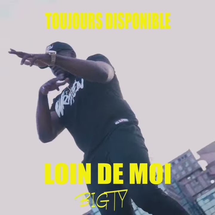 Loin de moi Bigty