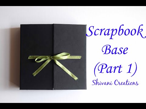 How to make Scrapbook Base/ Scrapbook Making Tutorial Part 1