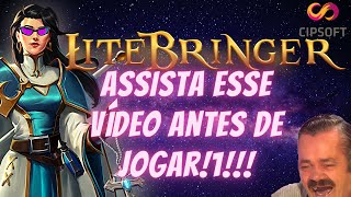 [LITEBRINGER] ASSISTA ESSE VIDEO ANTES DE JOGAR!!1!! + sorteiozin