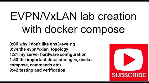 i built my evpn/vxlan lab topology the easy way with docker compose