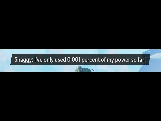 Shaggy says hes only using 0.001 percent of his power [MultiVersus] class=