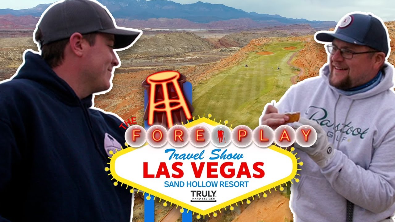 Trent's Birthday Round – The Fore Play Travel Series: Sand Hollow Resort (Championship Course)