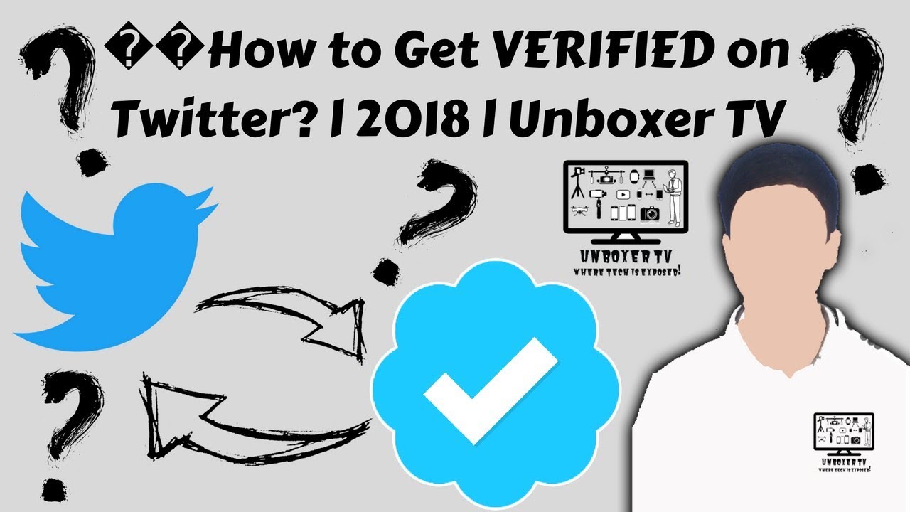 🔴How to Get VERIFIED on Twitter? l 2018 l Unboxer TV