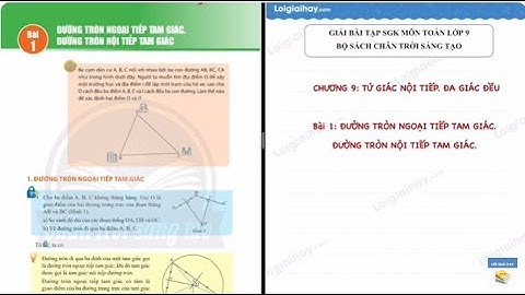 Bài 1 Chương 9: Đường tròn ngoại tiếp tam giác. Đường tròn nội tiếp tam giác - Toán 9 - CTST