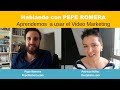 Aprende a usar el Video Marketing - Entrevista a Pepe Romera