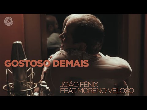 Gostoso Demais | João Fênix Feat. Moreno Veloso (Vídeo Oficial)