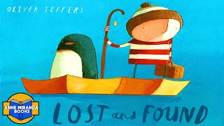 📗 Kids Book Read Aloud: LOST AND FOUND by Oliver Jeffers.