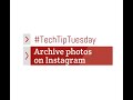 Archive Posts on Instagram Instead of Deleting