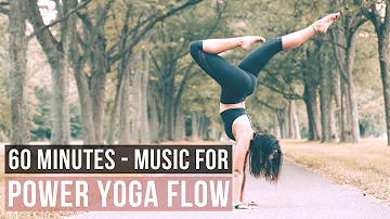 60 min Yoga music Power flow. Music for Power Yoga practice.