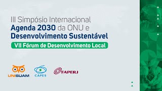 III Simpósio Internacional Agenda 2030 da ONU - Rota Bioceânica e Desenvolvimento no âmbito ODS 17