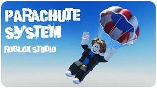 Parachute System Tutorial - Roblox Studio