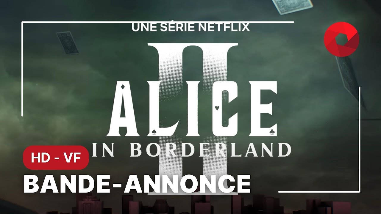 ALICE IN BORDERLAND - Saison 2 créée par Tsuyoshi Imai : bande-annonce