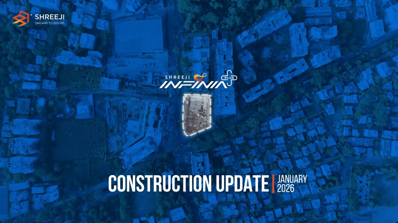 Shreeji Infinia Plus Construction Update | January 2026
