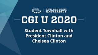 CGI U 2020 Student Townhall with President Clinton and Chelsea Clinton