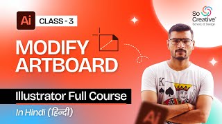How to Modify Artboards in Illustrator | Beginner Tutorial in Hindi | So Creative, School of design