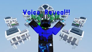 I finally did a voice reveal!!