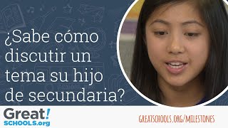 ¿Sabe cómo discutir un tema su hijo de secundaria? - Milestones de GreatSchools
