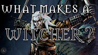 The Witcher Explained | Part 3 | Witcher Lore