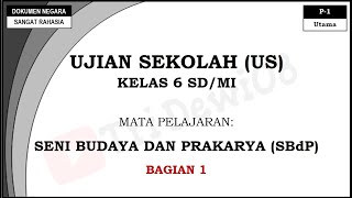 Soal Ujian Sekolah (US) Lengkap dengan Pembahasannya || SBdP Kelas 6 SD/MI || Bagian 1 screenshot 2