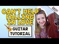 Can't Help Falling In Love - Elvis / Twenty One Pilots (EASY GUITAR TUTORIAL)