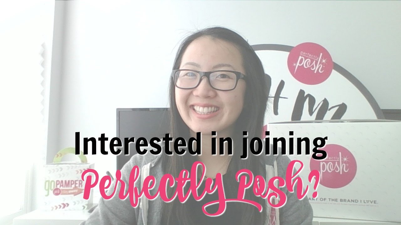 Interested in Joining Posh? | My Top 3 FAQs!
