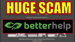 YouTube's Biggest Scam (BetterHelp)
