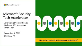 Leveraging Microsoft Entra ID (Azure AD) to counter Token Theft