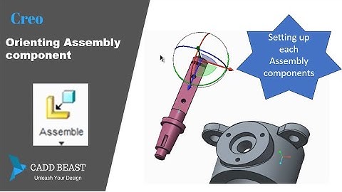 Orienting assembly component in creo parametric