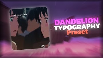 New typography Alight Motion preset || Dandelion alight motion preset|| lapiseditz