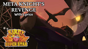 Meta Knight's Revenge WITH LYRICS - Kirby Super Star/Super Smash Bros. Brawl Cover