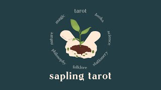 Channel Introduction 2025 | Sapling Tarot