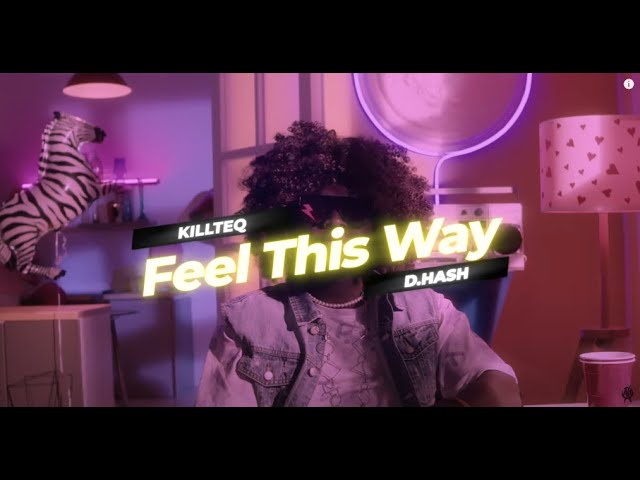 Killteq & D.Hash - Feel This Way