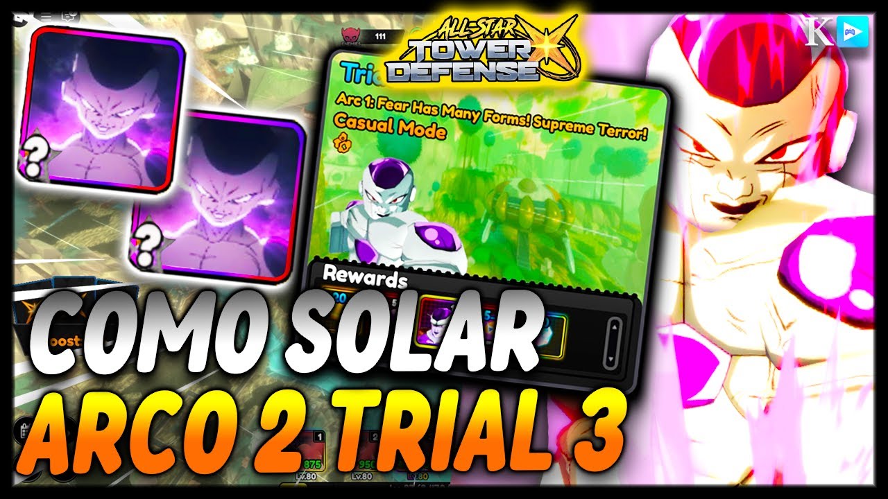 COMO SOLAR TRIAL 3 ARCO 2 É POSSIVEL FAZER AFK DO ALL STAR TOWER